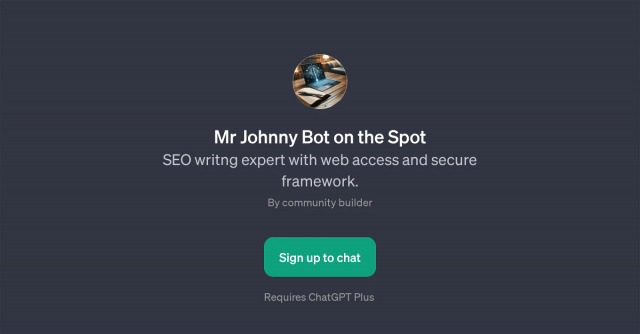 Mr Johnny Bot on the Spot