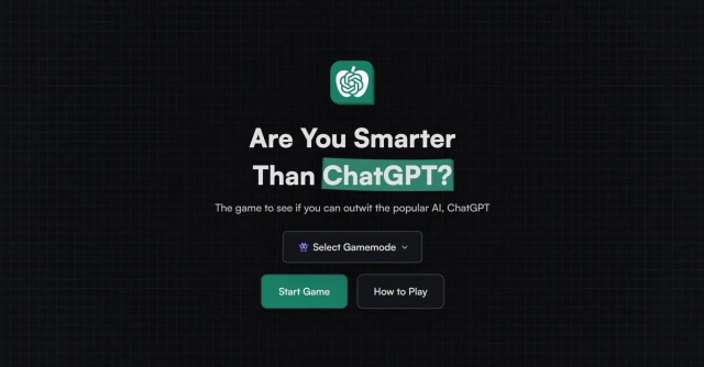 Are You Smarter Than ChatGPT?