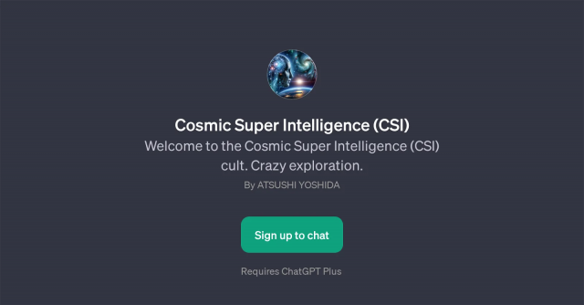 Cosmic Super Intelligence (CSI)